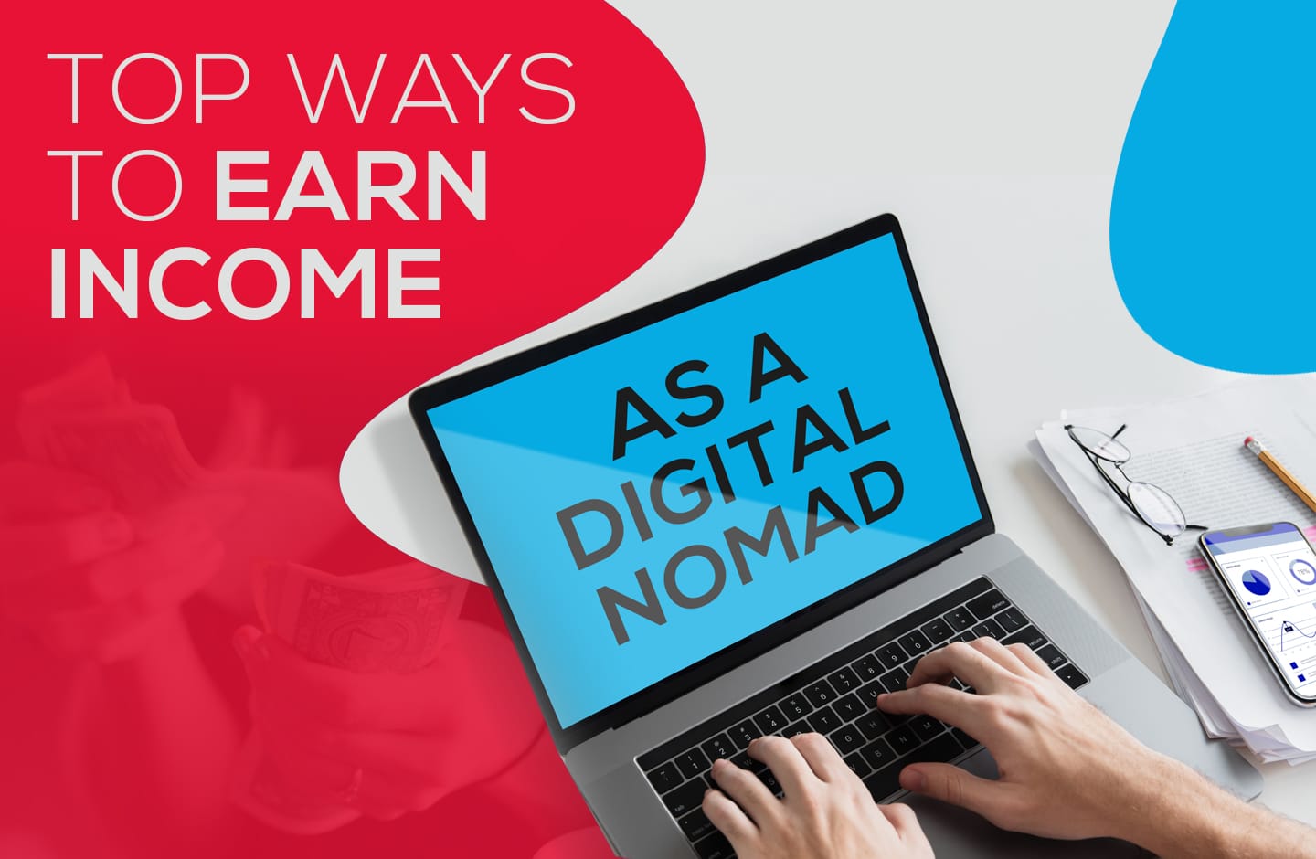 Earn income as a Digital Nomad